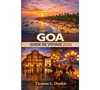 guide de voyage de goa 2026