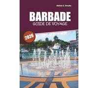 Guide de voyage de la Barbade 2026: Explorez Bridgetown, Carlisle Bay, plages cachées, culture locale et conseils de voyage simples pour une escapade insulaire parfaite