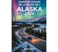Guide de voyage de la route de l'Alaska 2026: Voyage à travers des cieux sauvages et des routes sans fin
