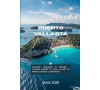 Guide de voyage de la Sardaigne 2026: Naviguer, séjourner et explorer : conseils d’initiés et coins cachés du paradis côtier de la Sardaigne