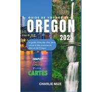 Guide de voyage de l'Oregon 2025: Le guide ultime des villes, de la nature et des aventures en plein air de l'Oregon