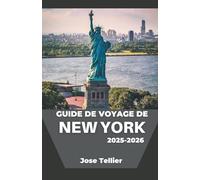 Guide de voyage de New York 2025-2026: Parcourez des sites emblématiques, des visites de cuisine de rue et des musées de renommée mondiale avec des conseils pratiques