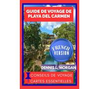GUIDE DE VOYAGE DE PLAYA DEL CARMEN