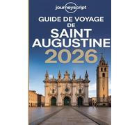 Guide de voyage de Saint Augustine 2026: Empreintes à travers forts, plages et lumières éclatantes