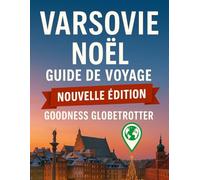 Guide de voyage de Varsovie pour Noël 2025-2026