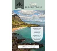 Guide de voyage d'Oahu 2027: Randonnez dans des cratères volcaniques, explorez des criques secrètes en plongée libre et découvrez la culture hawaïenne authentique.