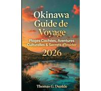 Guide de voyage d'Okinawa 2026