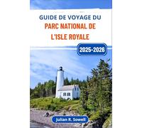 Guide de voyage du parc national de l'Isle Royale 2025-2026: Découvrez des sentiers accidentés, des rivages isolés et une beauté indomptée à travers l'île sauvage du nord du Michigan