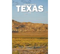 GUIDE DE VOYAGE DU TEXAS 2026: Explorer le cœur sauvage de l'Ouest américain