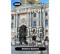 Guide de voyage en Autriche 2026