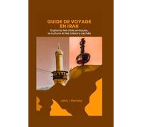 Guide de voyage en Irak: Explorez les cités antiques, la culture et les trésors cachés
