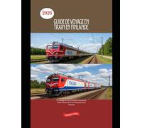 Guide de voyage en train en Finlande 2026: Un voyage en train complet à travers les villes, les lacs et le nord arctique de la Finlande