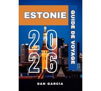 Guide de voyage Estonie 2026