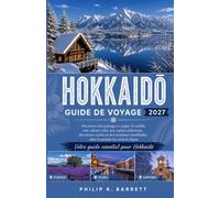 Guide de voyage Hokkaido 2027