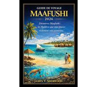 Guide de voyage Maafushi 2026: Découvrez Maafushi : les Maldives que vous pouvez réellement vous permettre