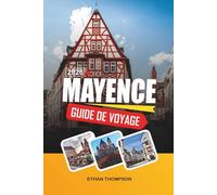 GUIDE DE VOYAGE MAYENCE 2026: Parcs archéologiques, légendes d'Aphrodite, promenades côtières, stations balnéaires et histoire chypriote