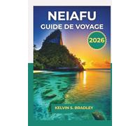 GUIDE DE VOYAGE NEIAFU 2026: Explorez le joyau caché des Tonga, les excursions d'observation des baleines, les plages et les conseils culturels pour des aventures inoubliables dans le Pacifique Sud