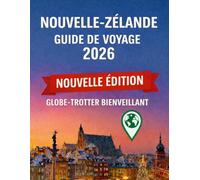 Guide de voyage Nouvelle-Zélande 2026