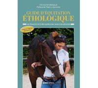 Guide d'équitation éthologique: Les Savoirs 1 et 2 décryptés avec exercices détaillés