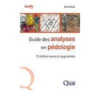 Guide des analyses en pédologie: 3E EDITION REVUE ET AUGMENTEE