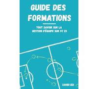 Guide des formations: Tout savoir sur les dispositifs dans FC 25