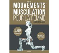 Guide des mouvements de musculation pour la femme