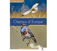 Guide des Oiseaux d'Europe: Manuel d'identification photographique