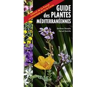 Guide des plantes méditerranéennes: Littoral de la France continentale et de la Corse
