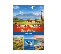Guide di viaggio Sud Africa 2026