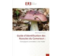 Guide d'identification des Russules du Cameroun :: Champignons comestibles à chair friable