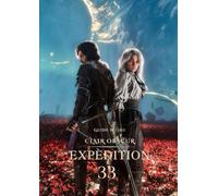 Guide Du Jeu Clair Obscur Expèdition 33