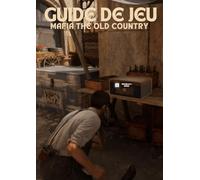 GUIDE DU JEU MAFIA THE OLD COUNTRY
