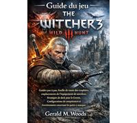 Guide du jeu The Witcher 3 Wild Hunt: Guides pas à pas, feuille de route des trophées, emplacements de l'équipement de sorceleur, stratégies de deck ... concernant les quêtes à manquer