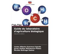 Guide du laboratoire d'agriculture biologique: Deuxième édition