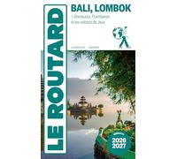 Guide du Routard Bali Lombok 2026/27: Borobudur, Prambanan et les volcans de Java