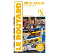 Guide du Routard Côte d'Azur: Alpes-Maritimes, Var