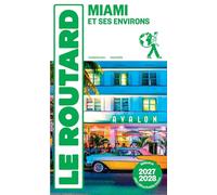 Guide du Routard Miami 2027/28