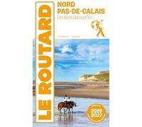 Guide du Routard Nord, Pas-de-Calais 2026/27