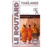 Guide du Routard Thaïlande 2027/28