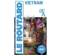 Guide du Routard Vietnam 2027/28