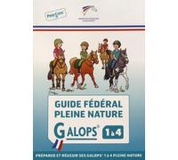 Guide fédéral Pleine nature: Galops 1 à 4