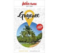 Guide Guyane 2027 Petit Futé: 2027