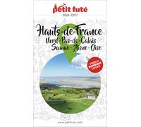 Guide Hauts De France 2026 Petit Futé: Nord - Pas-de-Calais - Somme - Aisne - Oise: 2026