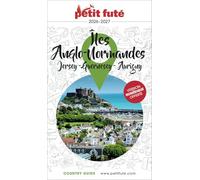 Guide îles Anglo-normandes 2026/2027 Petit Futé: Jersey - Guernesey - Aurigny: 2026-2027