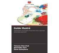 Guide illustré: Organisation municipale d'Ismaïl de l'Union nationale des artistes ukrainiens