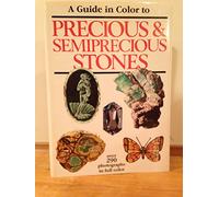 Guide in Color to Precious and Semiprecious Stones