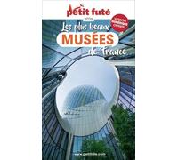 Guide Les Plus Beaux Musées 2026 Petit Futé: 2026