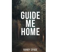 Guide Me Home: A Practical Workbook for Rebuilding Life After Suicide Loss