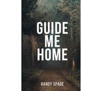 Guide Me Home: A Practical Workbook for Rebuilding Life After Suicide Loss