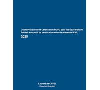 Guide Pratique de la Certification RGPD pour les Sous-traitants